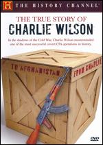 True Story Of Charlie Wilson, The