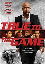 True To The Game