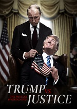 Trump Vs. Justice: The Mueller Investigation
