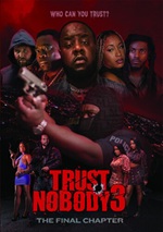 Trust Nobody 3: The Final Chapter