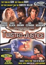 Twisted Justice