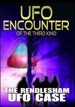 UFO Encounter Of The Third Kind - The Rendlesham UFO Case