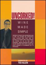 Uncorked - Wine Made Simple - The Complete Series