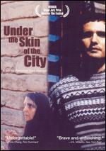 Under The Skin Of The City