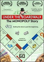 Under The Boardwalk - The Monopoly Story