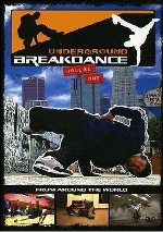 Underground Breakdance - Vol. 1 - From Around The World