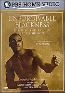 Unforgivable Blackness - The Rise And Fall Of Jack Johnson