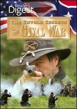 Untold Secrets Of The Civil War