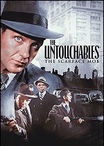Untouchables - The Scarface Mob