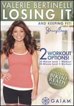 Losing It And Keeping Fit! With Valerie Bertinelli