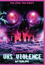 VHS Violence: Afterlife