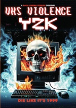 VHS Violence: Y2K