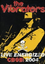 Vibrators: Live Energized CBGB 2004