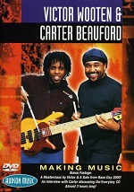 Victor Wooten & Carter Beauford - Making Music