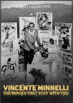 Vincente Minnelli: The Movies That Stay With You