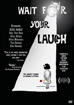 Wait For Your Laugh