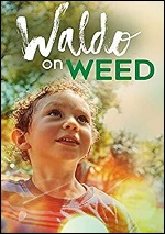 Waldo On Weed
