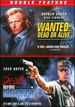 Wanted: Dead Or Alive / Death Before Dishonor