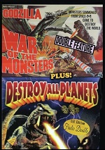 War Of The Monsters / Destroy All Planets