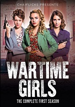 Wartime Girls: The Complete First Season