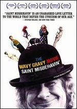 Wavy Gravy Movie - Saint Misbehavin