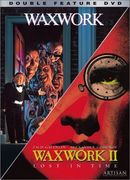 Waxwork / Waxwork II - Lost In Time