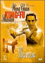 Way Of The Wing Chun Kung-Fu Shaolin With Didier Beddar