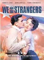 We Were Strangers ( 1949 )