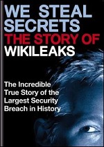 We Steal Secrets - The Story Of Wikileaks