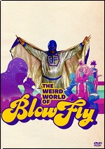Weird World Of Blowfly