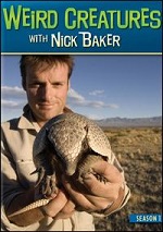 Weird Creatures With Nick Baker - Series 1