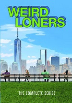 Weird Loners - The Complete Series
