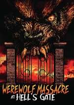 Werewolf Massacre At Hell's Gate