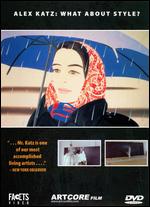 What About Style? - Alex Katz - A Painter's Painter