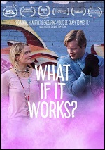 What If It Works?
