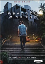 What You Wish For