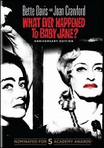 What Ever Happened To Baby Jane? - Anniversary Edition