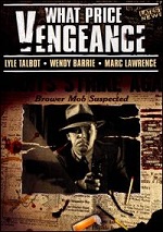 What Price Vengeance