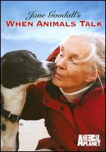 When Animals Talk - Jane Goodall's