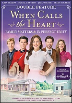 When Calls The Heart - Family Matters & In Perfect Unity