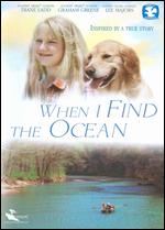 When I Find The Ocean