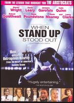 When Stand Up Stood Out