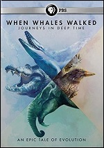 When Whales Walked: Journeys In Deep Time
