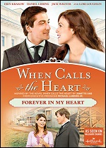 When Calls The Heart - Forever In My Heart