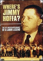 Wheres Jimmy Hoffa?