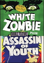 White Zombie / Assassin Of Youth