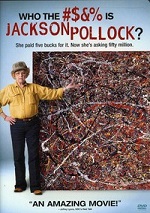 Who The #$&% Is Jackson Pollock?
