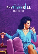 Why Women Kill - Season One