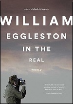 William Eggleston In The Real World