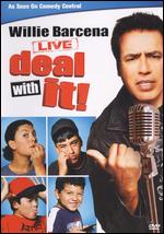 Willie Barcena - Deal With It